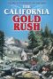 [Stories in American History 01] • The California Gold Rush